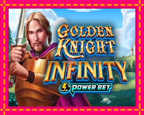 Golden Knight Infinity - fascynujące historie