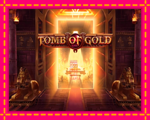 Tomb of Gold - fascynujące historie