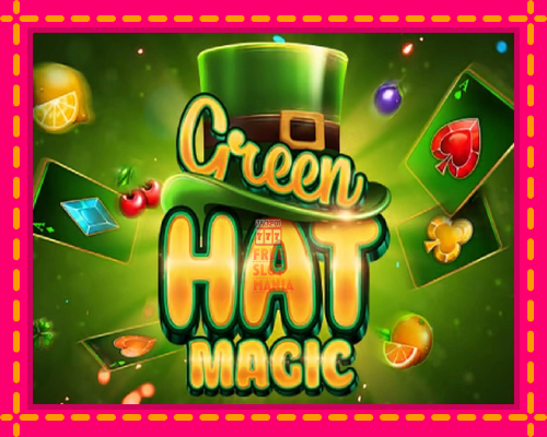 Green Hat Magic - fascynujące historie