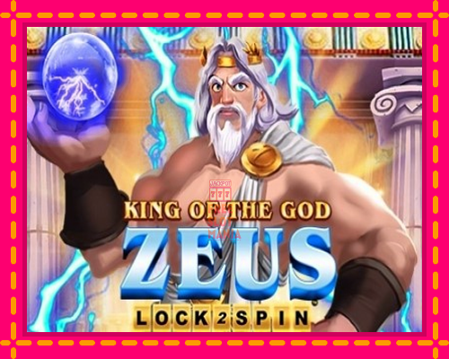 King of the God Zeus - fascynujące historie