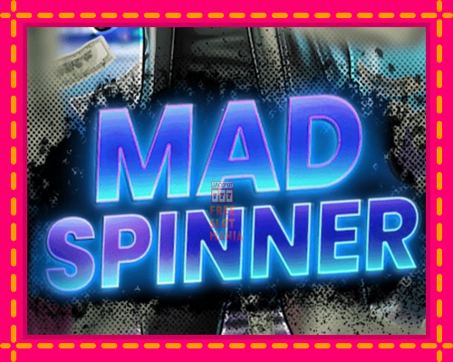 Mad Spinner - fascynujące historie