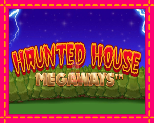 Haunted House Megaways - fascynujące historie