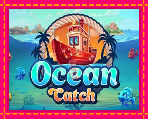 Ocean Catch - fascynujące historie