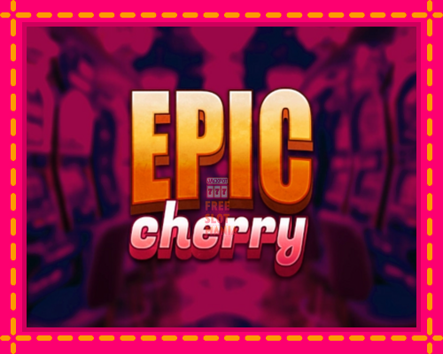 Epic Cherry - fascynujące historie