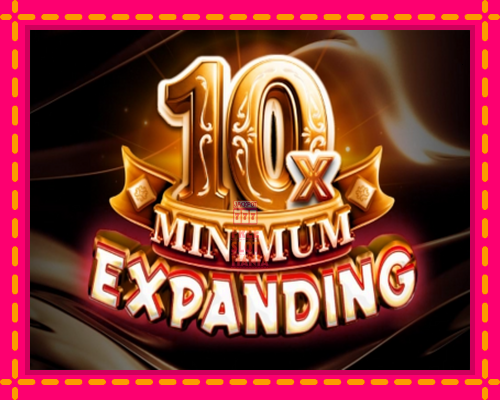 Expanding 10x Minimum - fascynujące historie