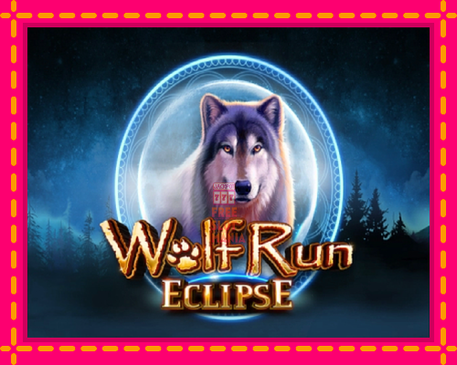 Wolf Run Eclipse - fascynujące historie