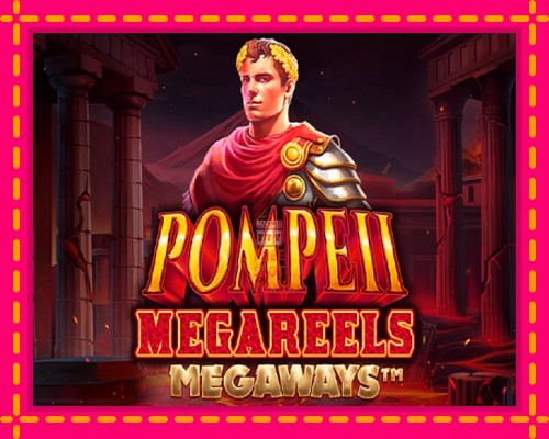 Pompeii Megareels Megaways - fascynujące historie