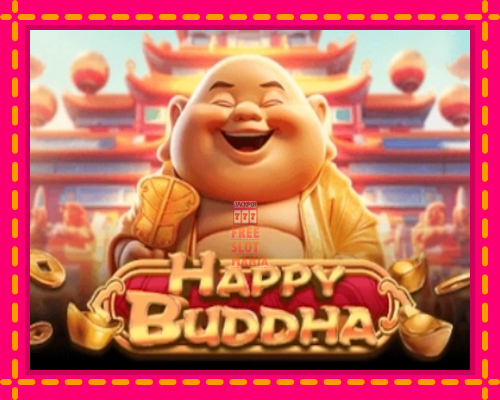 Happy Buddha - fascynujące historie