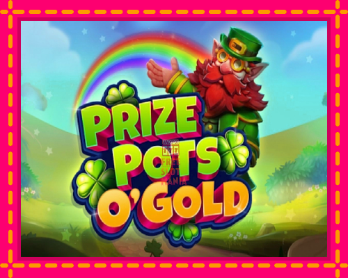 Prize Pots OGold - fascynujące historie