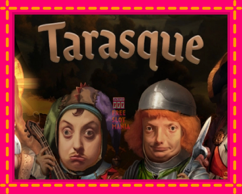 Tarasque - fascynujące historie