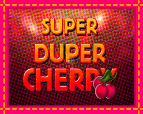 Super Duper Cherry - fascynujące historie