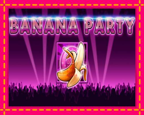 Banana Party - fascynujące historie