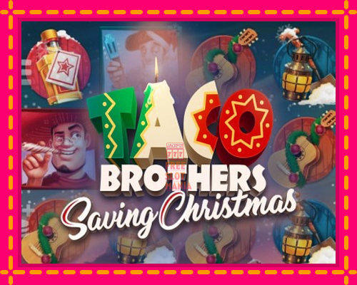 Taco Brothers Saving Christmas - fascynujące historie