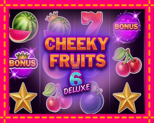 Cheeky Fruits 6 Deluxe - fascynujące historie