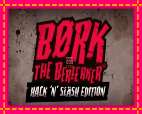 Bork The Berzerker - fascynujące historie