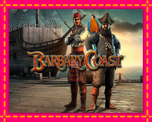 Barbary Coast - fascynujące historie