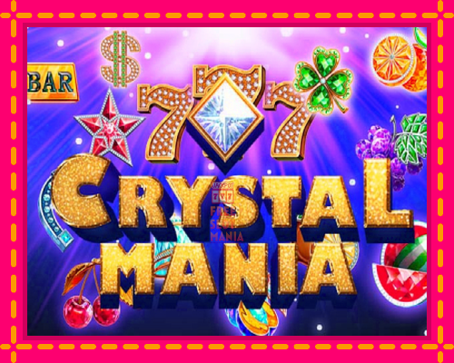 Crystal Mania - fascynujące historie