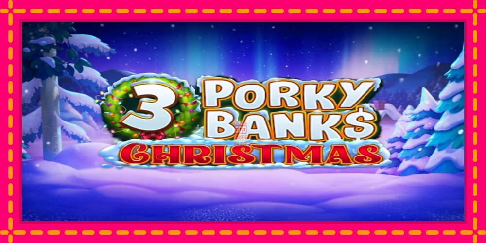 Automat 3 Porky Banks Christmas z jasną grafiką, zdjęcie 1