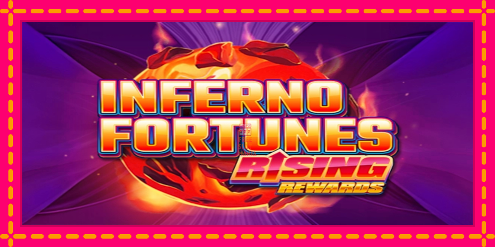 Automat Inferno Fortunes: Rising Rewards z jasną grafiką, zdjęcie 1